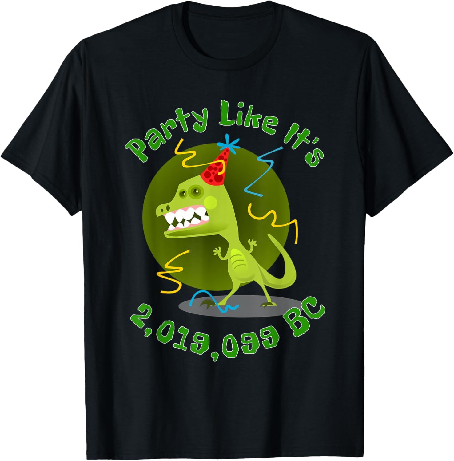 Dinosaur Party Like it's Prehistoric Dino 1999 Shirt